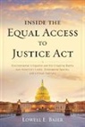 Lowell Baier, Lowell E Baier, Lowell E. Baier, Baier Lowell E. - Inside the Equal Access to Justice Act