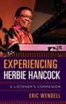 Eric Wendell - Experiencing Herbie Hancock