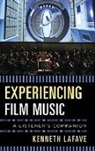 Kenneth LaFave, Lafave, Kenneth Lafave - Experiencing Film Music