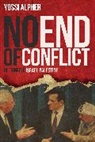 Yossi Alpher, Alpher Yossi - No End of Conflict