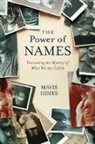 Mavis Himes, Himes Mavis - Power of Names