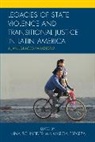 Schneider, Marcia Esparza, Esparza Marcia, Global South Study Center, Univer Global South Study Center (Gssc), University of Cologne Global South Study Center (GSSC)... - Legacies of State Violence Amp Tcb