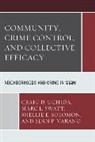 Shellie E. Solomon, Marc L. Swatt, Uchida, Craig D. Uchida, Sean P. Varano - Community Crime Control Amp Collcb