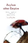 Lucy Mayblin, Mayblin Lucy - Asylum After Empire Colonial Lpb