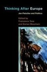 Darian Meacham, Meacham Darian, Francesco Tava, Tava Francesco - Thinking After Europe Jan Patopb
