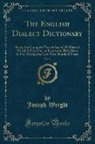 Joseph Wright - The English Dialect Dictionary, Vol. 3
