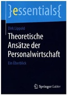 Dirk Lippold - Theoretische Ansätze der Personalwirtschaft