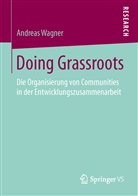Andreas Wagner - Doing Grassroots