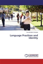 Nomakhalipha Nongogo - Language Practices and Identity