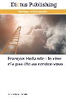 Jean-Jacques Latouille - François Hollande : le rêve n'a pas été au rendez-vous
