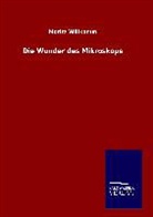 Moritz Willkomm - Die Wunder des Mikroskops