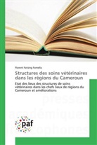 Florent Fotsing Fomella - Structures des soins vétérinaires dans les régions du Cameroun