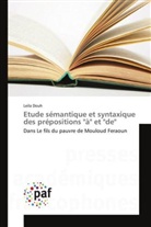 Leila Douh - Etude sémantique et syntaxique des prépositions "à" et "de"