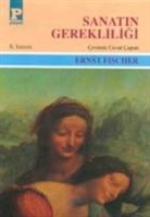 Ernst Fischer - Sanatin Gerekliligi