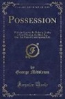 George Middleton - Possession
