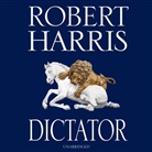 Robert Harris, David Rintoul - Dictator (Audiolibro)