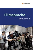 Katharin Barkowsky, Katharina Barkowsky, Kersti Hüsemann, Kerstin Hüsemann, J Rose, Johan Rose... - Filmsprache von A bis Z
