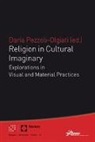 Daria Pezzoli-Olgiati, Dari Pezzoli-Olgiati, Daria Pezzoli-Olgiati - Religion In Cultural Imaginary