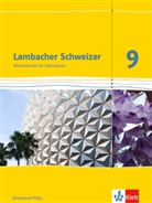 Lambacher-Schweizer, Ausgabe Rheinland-Pfalz 2012: Lambacher Schweizer Mathematik 9. Ausgabe Rheinland-Pfalz