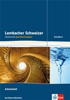 Detle Hoche, Detlef Hoche, Arn Jessen, Arne Jessen, Peter Neumann - Lambacher-Schweizer, Qualifikationsphase Nordrhein-Westfalen: Lambacher Schweizer Mathematik Qualifikationsphase Grundkurs. Ausgabe Nordrhein-Westfalen