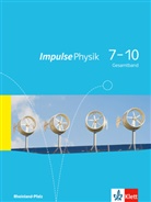 Impulse Physik 7-10, Ausgabe Rheinland-Pfalz: Impulse Physik 7-10. Ausgabe Rheinland-Pfalz