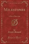 Arnold Bennett - Milestones