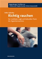 Anke Lipinsky - Richtig rauchen