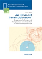 Roland Wölfle - "Wo Ich war, soll Gemeinschaft werden"