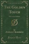Nathaniel Hawthorne - The Golden Touch