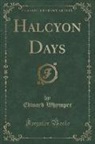 Edward Whymper - Halcyon Days (Classic Reprint)
