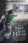 Tara Adsitt - The Saga of Safe Haven Part 1