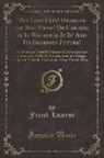 Frank Luzerne - The Lost City! Drama of the Fire Fiend! Or Chicago, as It Was and as It Is! And Its Glorious Future!