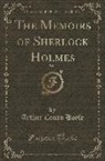 Arthur Conan Doyle - The Memoirs of Sherlock Holmes (Classic Reprint)