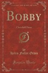 Helen Fuller Orton - Bobby