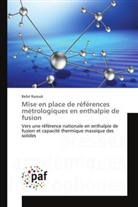 Refat Razouk - Mise en place de références métrologiques en enthalpie de fusion