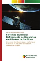 Marcelo Henrique Essado de Morais - Sistemas Espaciais: Refinamento de Requisitos em Missões de Satélites