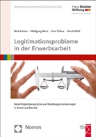 Nic Kratzer, Nick Kratzer, Wolfgan Menz, Wolfgang Menz, Knut Tullius, Knut u a Tullius... - Legitimationsprobleme in der Erwerbsarbeit
