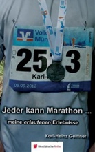 Karl-Heinz Geittner - Jeder kann Marathon