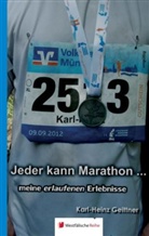 Karl-Heinz Geittner - Jeder kann Marathon