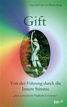 Curt von Rautenberg, Sita vo Rautenberg, Sita von Rautenberg, Sita und Curt von Rautenberg - Gift - Von der Führung durch die Innere Stimme