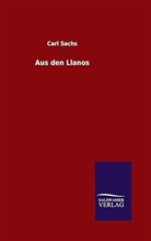 Carl Sachs - Aus den Llanos