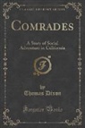 Thomas Dixon - Comrades