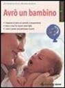 Manfred Albrecht, Ines Albrecht-Engel - Avrò un bambino