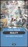Fulvio Abbate - Reality. Come ci sentiamo in questo momento