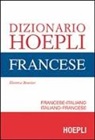 Florence Bouvier - Dizionario di francese. Ediz. minore