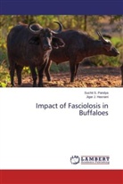 Jigar J Hasnani, Jigar J. Hasnani, Suchit Pandya, Suchit S Pandya, Suchit S. Pandya - Impact of Fasciolosis in Buffaloes