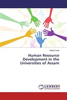 Mallika Kalita - Human Resource Development in the Universities of Assam