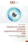 Laroussi Ben Abdallah - Adoption de nouvelles structures organisationnelles par les PME