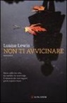 Luana Lewis - Non ti avvicinare