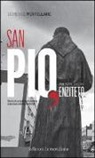 Domenico Mortellaro - San Pio, per tutti ancora Enziteto. Storia di un quartiere barese e dei suoi sistemi criminali